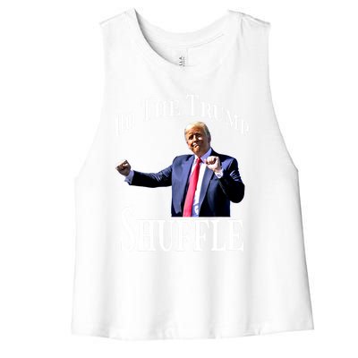 Dance Fun Do The Trump Shuffle Political Humor Gift Women's Racerback Cropped Tank