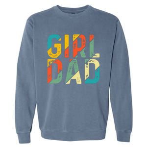 Dad Father Day Proud Dad Of Cute Daughter Dada Retro Garment-Dyed Sweatshirt