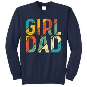 Dad Father Day Proud Dad Of Cute Daughter Dada Retro Tall Sweatshirt