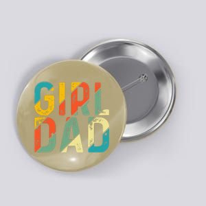 Dad Father Day Proud Dad Of Cute Daughter Dada Retro Button