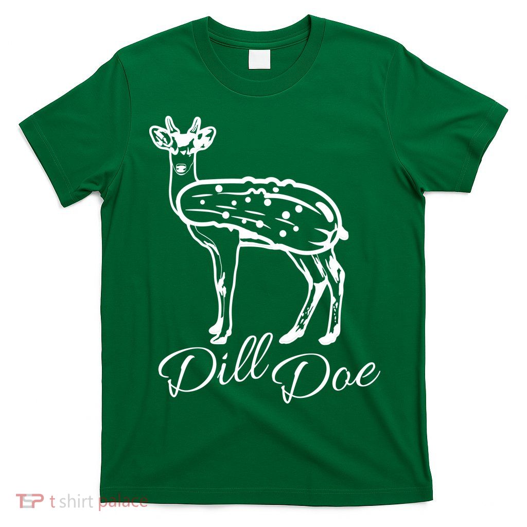 DillDoe Funny Deer Dill Doe Pickle Meme Mashup T-Shirt