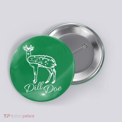 DillDoe Funny Deer Dill Doe Pickle Meme Mashup Button