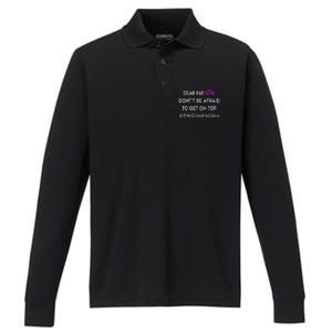 Dear Fat Don't Be Afraid To Get On Top Funny Performance Long Sleeve Polo