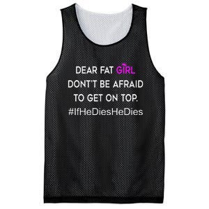 Dear Fat Don't Be Afraid To Get On Top Funny Mesh Reversible Basketball Jersey Tank