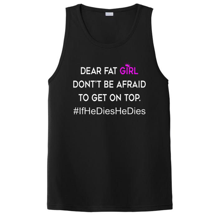 Dear Fat Don't Be Afraid To Get On Top Funny PosiCharge Competitor Tank