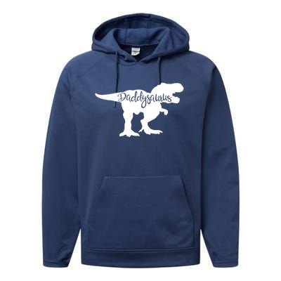 Daddysaurus Father Dad Dinosaur Meaningful Gift Performance Fleece Hoodie