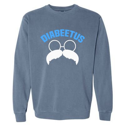 Diabeetus Funny Diabetes Awareness Diabetic Beard Garment-Dyed Sweatshirt