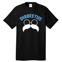 Diabeetus Funny Diabetes Awareness Diabetic Beard Tall T-Shirt