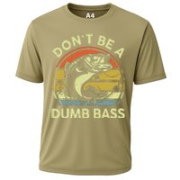 Dad Fishing Dont Be A Dumb Bass Fish Gift Funny Papa Cooling Performance Crew T-Shirt