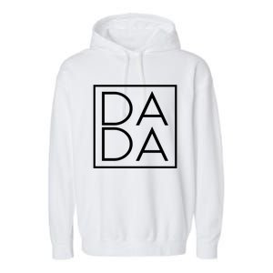 Dada FatherS Day New Father Daddy To Be Cool Dad Gift Garment-Dyed Fleece Hoodie