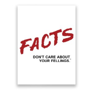 Dailywire Facts Don’T Care About Your Feelings Poster