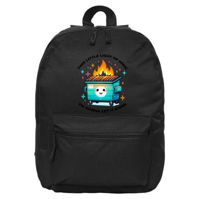 Dumpster Fire Emotional Dumpster Fire This Little Light Of Mine 16 in Basic Backpack