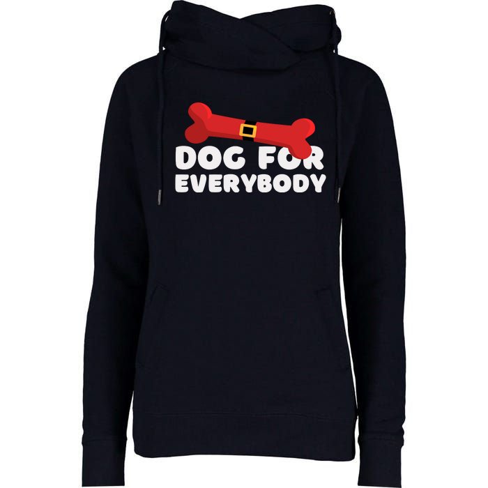 Dog For Everybody Santa Sled Funny Christmas Dogs Womens Funnel Neck Pullover Hood