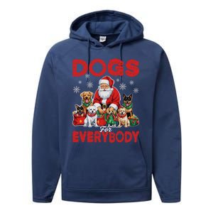 Dog For Everybody Santa Christmas Xmas Funny Dog Lovers Great Gift Performance Fleece Hoodie