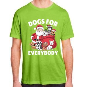 Dogs For Everybody Dog Lover Santa Claus Christmas Xmas Great Gift Adult ChromaSoft Performance T-Shirt