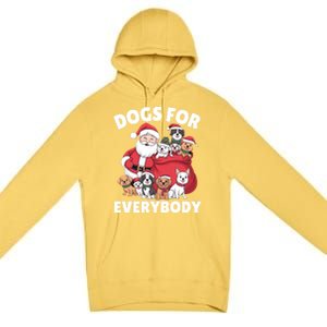 Dogs For Everybody Dog Lover Santa Claus Christmas Xmas Great Gift Premium Pullover Hoodie