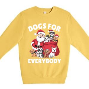 Dogs For Everybody Dog Lover Santa Claus Christmas Xmas Great Gift Premium Crewneck Sweatshirt