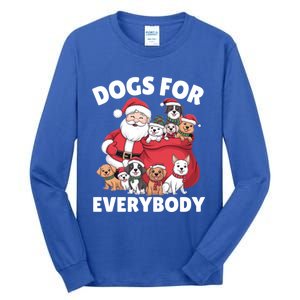 Dogs For Everybody Dog Lover Santa Claus Christmas Xmas Great Gift Tall Long Sleeve T-Shirt