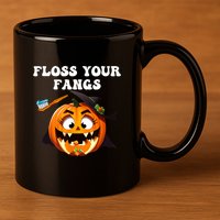 Dental Funny Floss Your Fangs Dentist Halloween 11oz C Handle Ceramic Mug