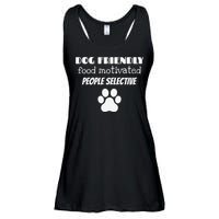 Dog Friendly Food Motivated People Selective Pet Dog Lover Ladies Essential Flowy Tank