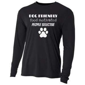 Dog Friendly Food Motivated People Selective Pet Dog Lover Cooling Performance Long Sleeve Crew