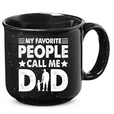 Daddy Funny Fathers Day My Favorite People Call Me Dad Meaningful Gift 15oz Campfire Ceramic Mug