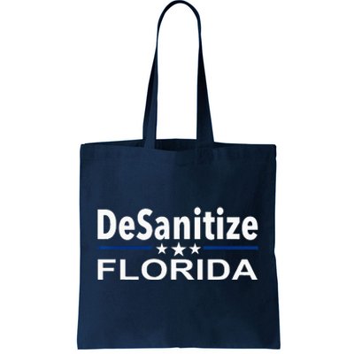 DeSanitize Florida Funny Anti Ron DeSantis Tote Bag