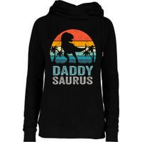 Daddysaurus Funny FatherS Day T Rex Daddy Saurus Womens Funnel Neck Pullover Hood