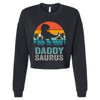 Daddysaurus Funny FatherS Day T Rex Daddy Saurus Cropped Pullover Crew