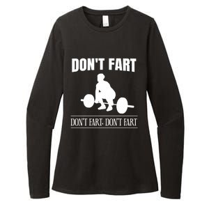 Don't Fart Funny Weight Lifting Weightlifting Quote Humor Gift Womens CVC Long Sleeve Shirt