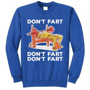 Don't Fart Funny Fitness Gym Workout Vinatge Gift Sweatshirt