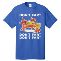 Don't Fart Funny Fitness Gym Workout Vinatge Gift Tall T-Shirt