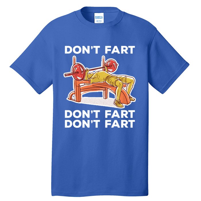 Don't Fart Funny Fitness Gym Workout Vinatge Gift Tall T-Shirt