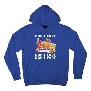 Don't Fart Funny Fitness Gym Workout Vinatge Gift Tall Hoodie