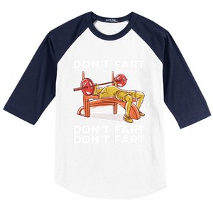 Don't Fart Funny Fitness Gym Workout Vinatge Gift Baseball Sleeve Shirt