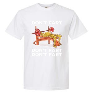 Don't Fart Funny Fitness Gym Workout Vinatge Gift Garment-Dyed Heavyweight T-Shirt