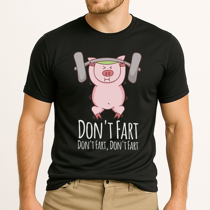 DonT Fart Funny Fitness Gym Workout Squats Cooling Performance Crew T-Shirt