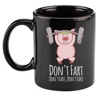 DonT Fart Funny Fitness Gym Workout Squats 11oz C Handle Ceramic Mug