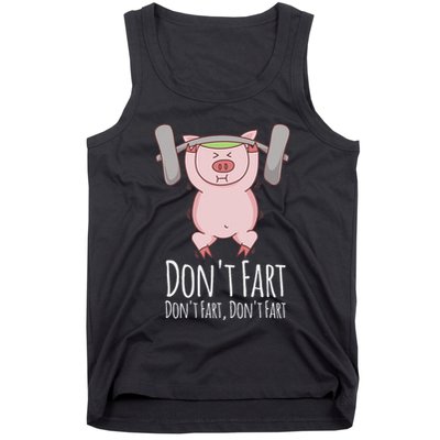 DonT Fart Funny Fitness Gym Workout Squats Tank Top