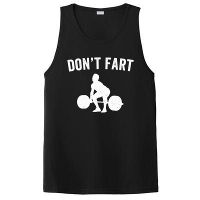 Don't Fart Funny Weight Lifting Gym Workout Fitness Weights Great Gift PosiCharge Competitor Tank