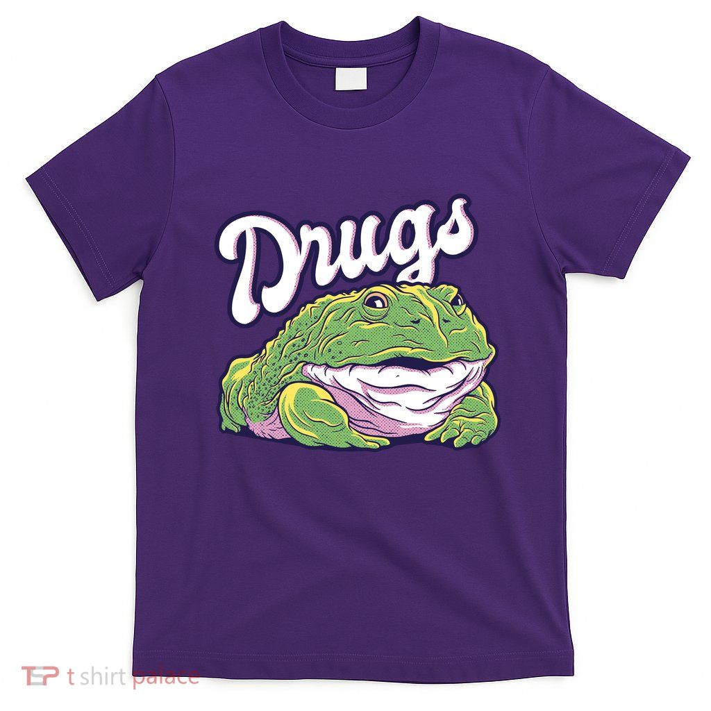 Drugs Frog Funny T-Shirt