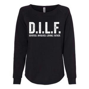 Dilf Funny Fathers Day Gift For Dad Gift Womens California Wash Sweatshirt