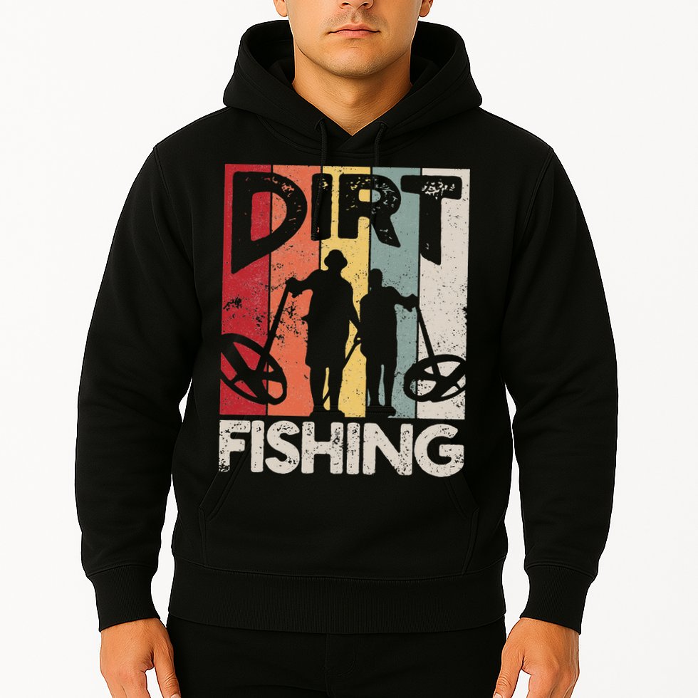 Dirt Fishing Funny Beach Treasure Detecting Metal Detector Hoodie