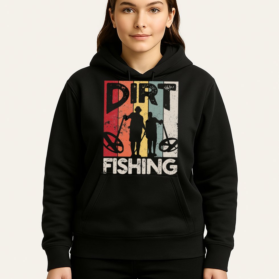 Dirt Fishing Funny Beach Treasure Detecting Metal Detector Hoodie