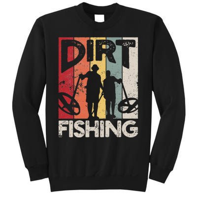 Dirt Fishing Funny Beach Treasure Detecting Metal Detector Sweatshirt