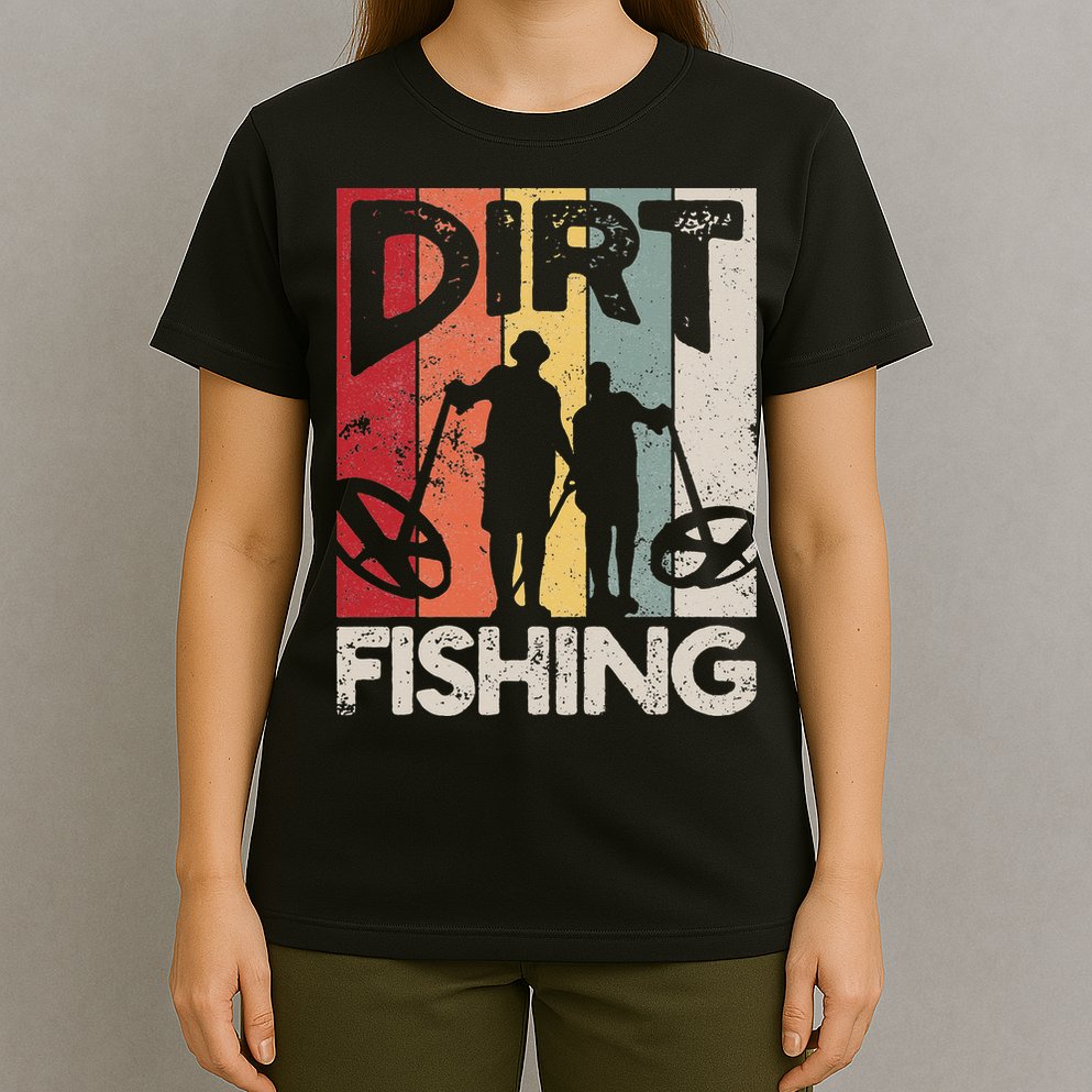 Dirt Fishing Funny Beach Treasure Detecting Metal Detector T-Shirt