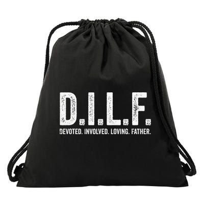 Dilf Funny Fathers Day Gift for Dad Drawstring Bag