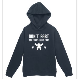 Don't Fart Funny Fitness Gym Workout Squat Gift Urban Pullover Hoodie