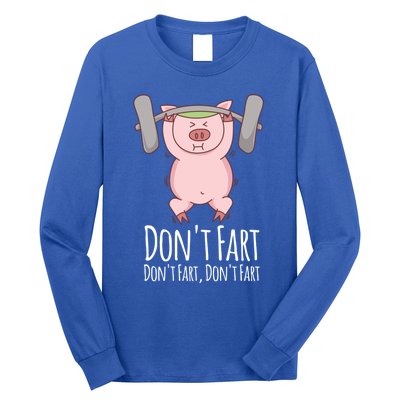 Don't Fart Funny Fitness Gym Workout Squats Gift Long Sleeve Shirt