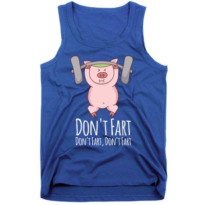 Don't Fart Funny Fitness Gym Workout Squats Gift Tank Top